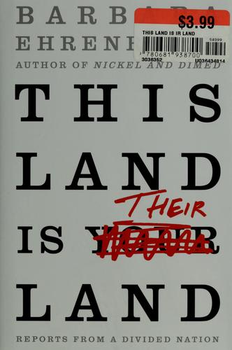 This Land is Their Land: Reports from a Divided Nation