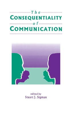 The Consequentiality of Communication