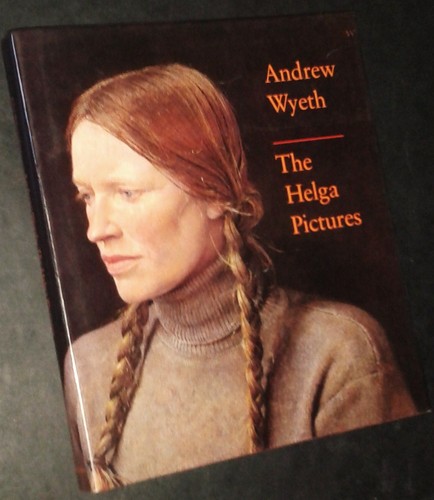 Andrew Wyeth : The Helga Pictures
