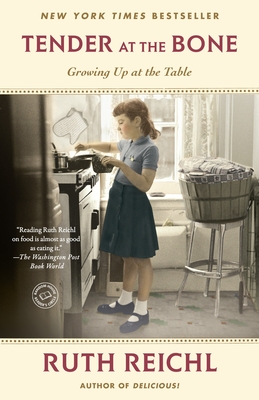Tender at the Bone: Growing Up at the Table