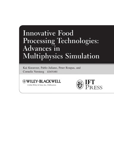Innovative Food Processing Technologies: Advances in Multiphysics Simulation