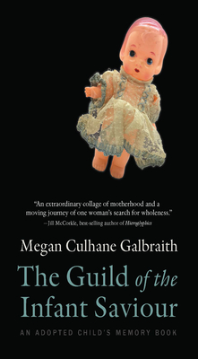 The Guild of the Infant Saviour, 1: An Adopted Child's Memory Book