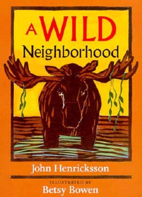 A Wild Neighborhood