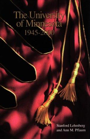 University of Minnesota, 1945-2000