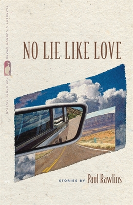 No Lie Like Love: Stories