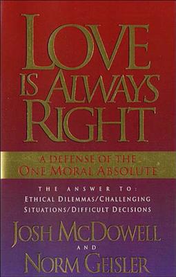 The Love Is Always Right