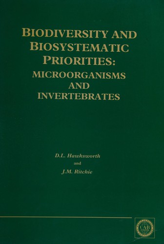 Biodiversity and Biosystematic Priorities: Microorganisms and Invertebrates