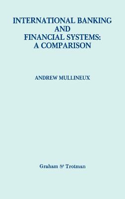 International Banking and Financial Systems: A Comparison