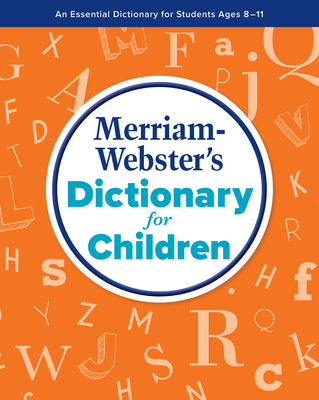 Merriam-Webster's Dictonary for Children
