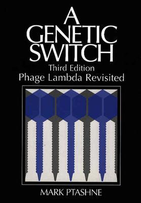 A Genetic Switch, Third Edition, Phage Lambda Revisited