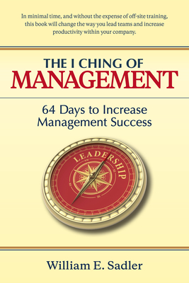 The I Ching of Management: 64 Days to Increase Management Success