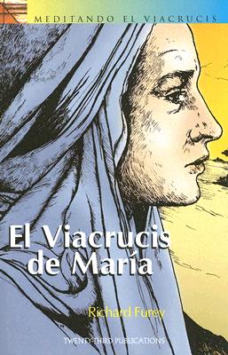 Elvia Crucis de Maria = Mary's Way of the Cross