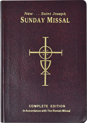 St. Joseph Sunday Missal: Complete Edition in Accordance with the Roman Missal