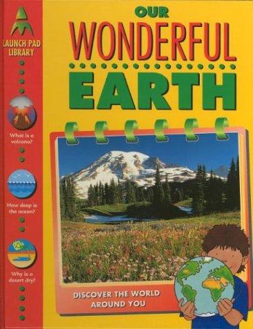 Our Wonderful Earth