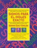 Signos Para El Ingles Exacto: Libro Para Las Familias de Habla Hispana Que Tienen Hijos Sordos En Las Escuelas y Que Usan