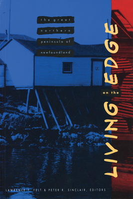 Living on the Edge: The Great Northern Peninsula of Newfoundland