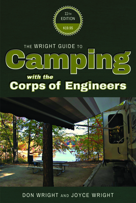 The Wright Guide to Camping with the Corps of Engineers
