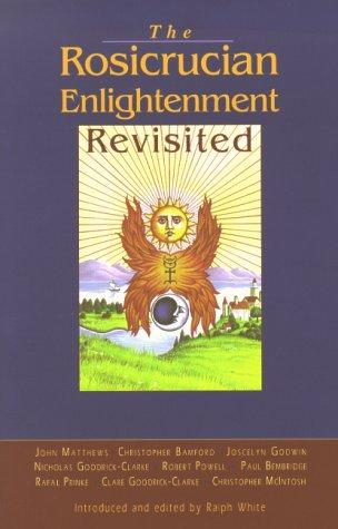 Rosicrucian Enlightenment Revisted