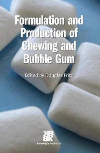 Formulation and Production of Chewing and Bubble Gum