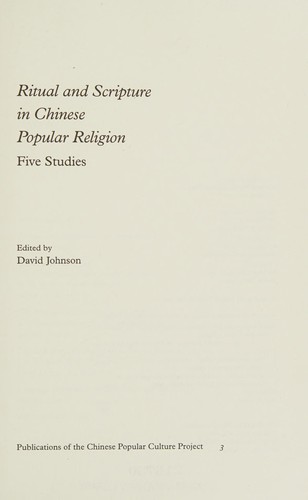 Ritual and Scripture in Chinese Popular Religion: Five Studies Volume 3