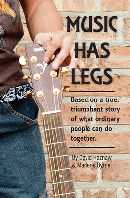 Music Has Legs: Based on the true story of Juan Manuel Pineda
