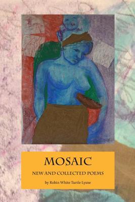 Mosaic: New and Selected Poems