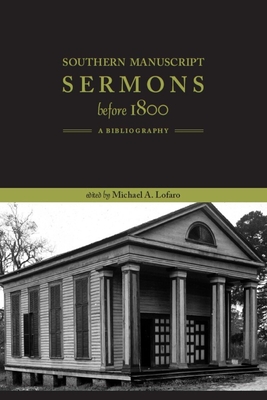 Southern Manuscript Sermons before 1800: A Bibliography