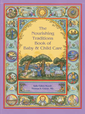 Nourishing Traditions Bk Baby Child Care