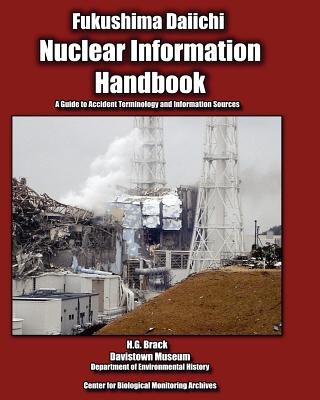 Nuclear Information Handbook: A Guide to Accident Terminology and Information Sources