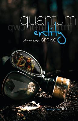 Quantum Entity - American Spring: Crete First Edition