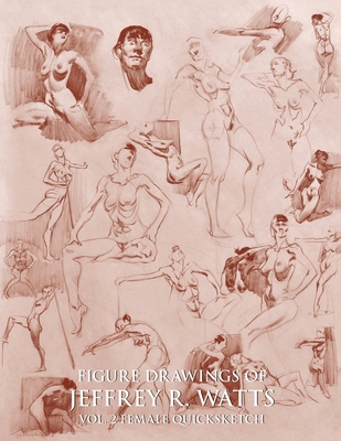 Figure Drawings of Jeffrey R. Watts: Female Quicksketch