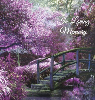 In Loving Memory Funeral Guest Book, Memorial Guest Book, Condolence Book, Remembrance Book for Funerals or Wake, Memorial Service Guest Book: A Celeb