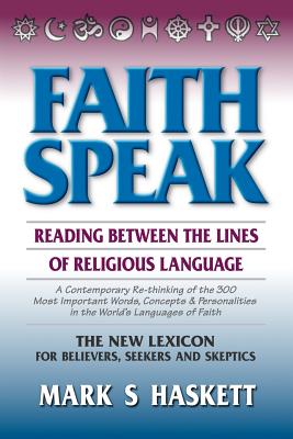 Faithspeak: : Reading Between the Lines of Religious Language