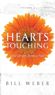 Hearts Touching: Love Letters from a Poet