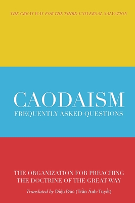 Caodaism: Frequently Asked Questions