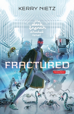 Fractured: Fragment One