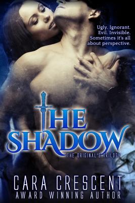 The Shadow: The Original's Trilogy