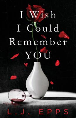 I Wish I Could Remember You