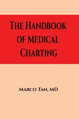 The Handbook of Medical Charting
