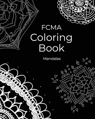 FCMA Coloring Book: Mandalas