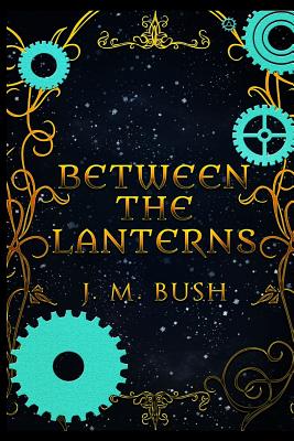 Between the Lanterns