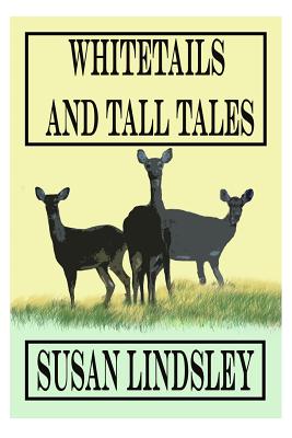 Whitetails and Tall Tales