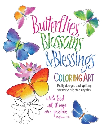 Butterflies, Blossoms & Blessings