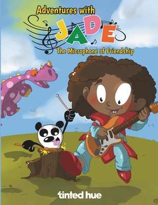 Adventures with Jade: The Microphone of Friendship