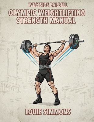 Olympic Weightlifting Strength Manual