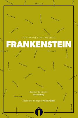 Frankenstein: (Lighthouse Plays)