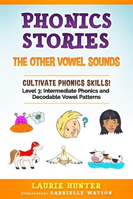Phonics Stories, The Other Vowel Sounds