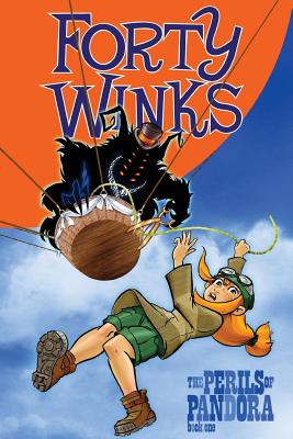 Forty Winks: The Perils Of Pandora Book 1