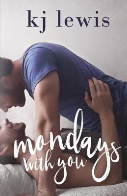 Mondays with you