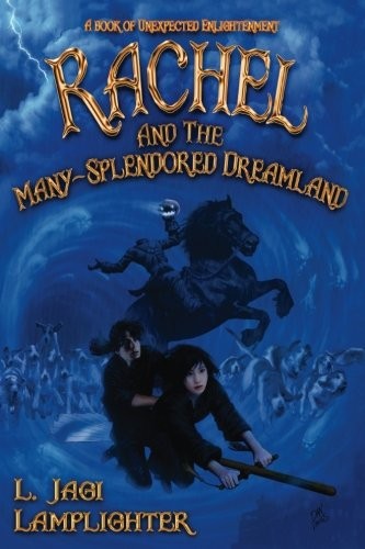 Rachel and the Many-Splendored Dreamland
